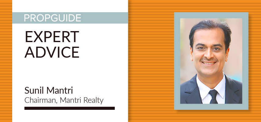 विशेषज्ञ सलाह: सुनील मंत्री पर संपत्ति खरीदने का सर्वश्रेष्ठ समय हमेशा 'अब' 