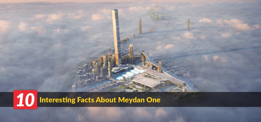 A Tall Order: 10 Interesting Facts About Dubai's Meydan One