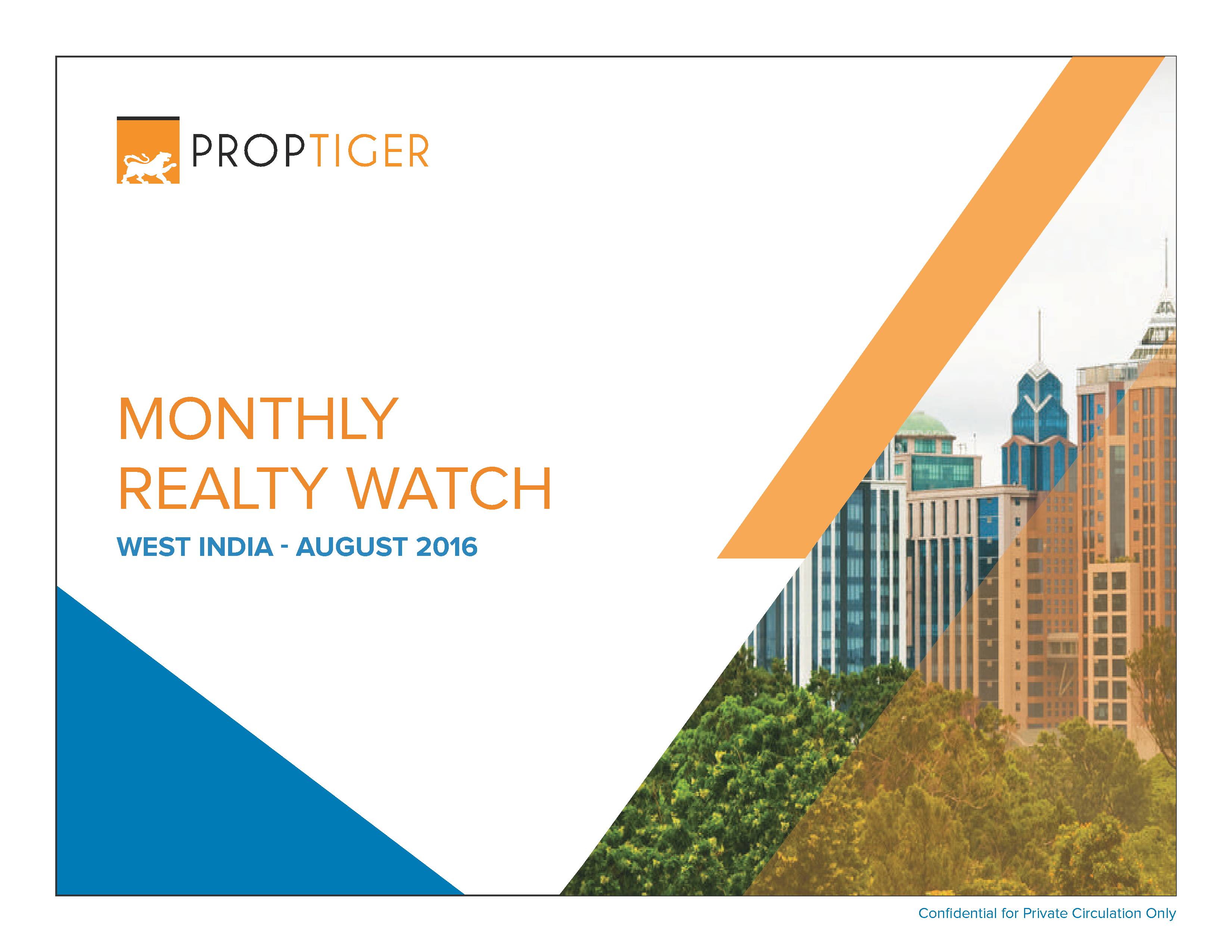 मासिक रियल्टी वॉच: वेस्ट इंडिया अगस्त'16 